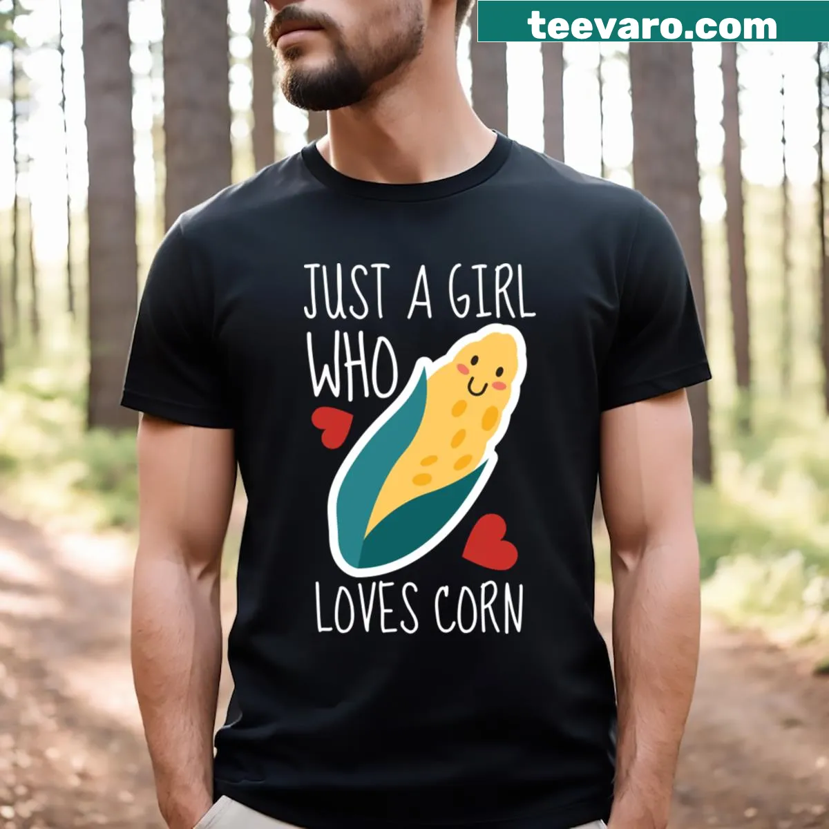Funny t-shirt with text: Just A Girl Who Loves Corn. — on a men's t-shirt