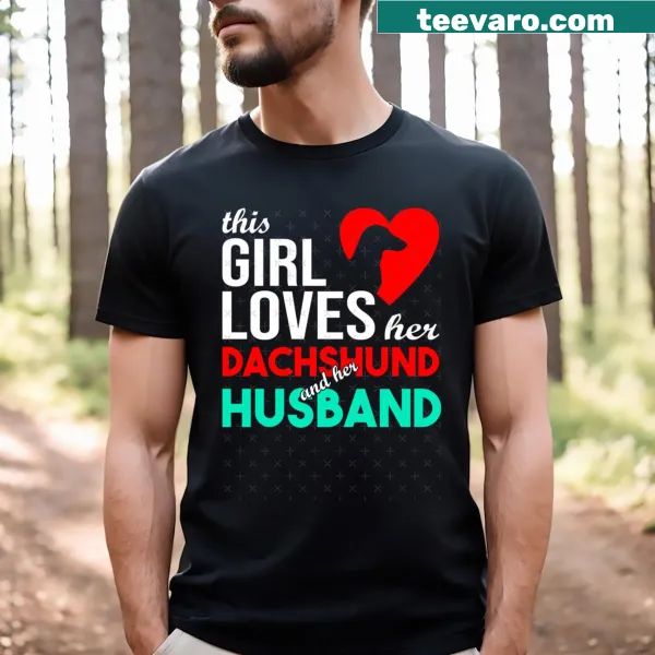 Typography t-shirt celebrating a woman, her dachshund, and her husband