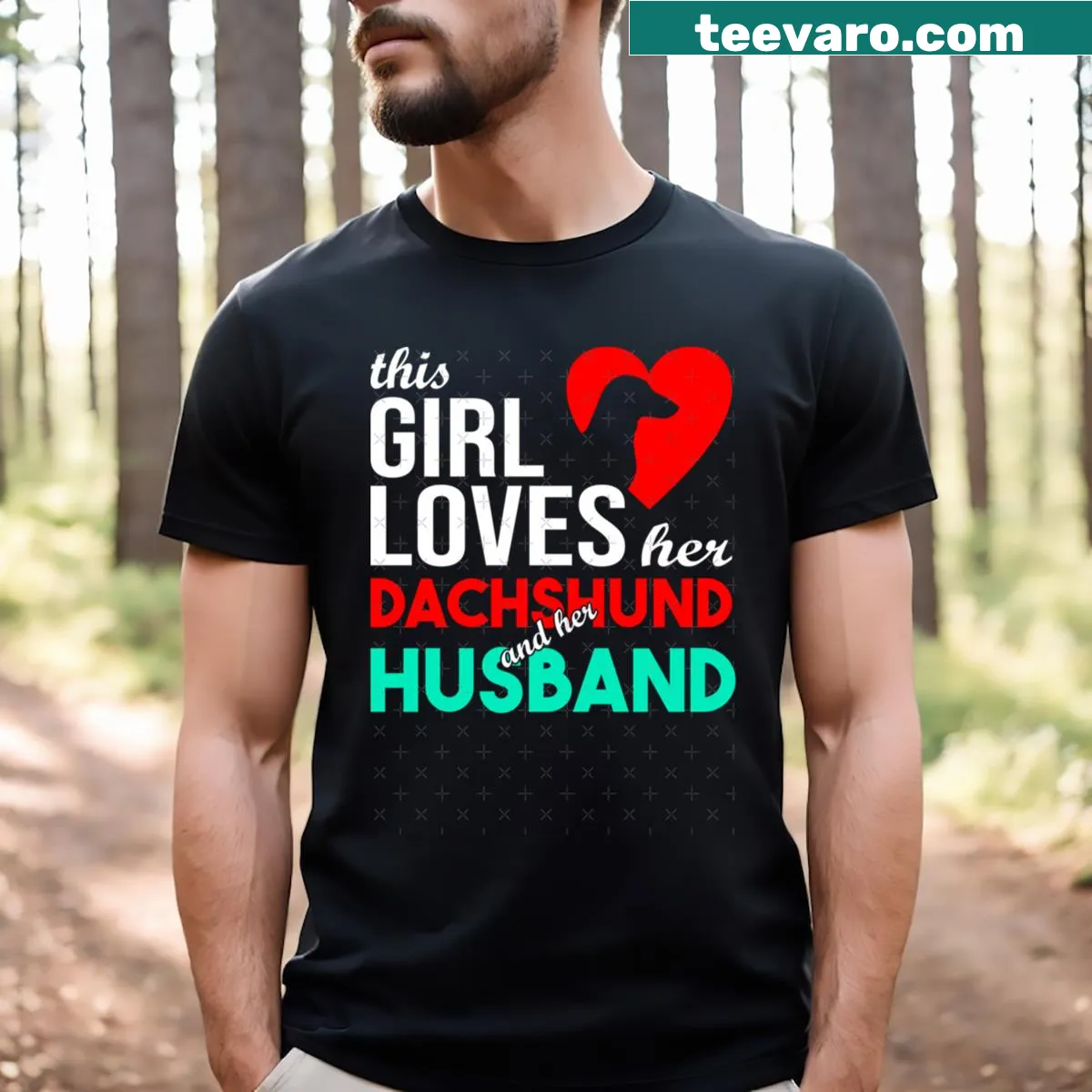 Typography t-shirt celebrating a woman, her dachshund, and her husband — on a men's t-shirt
