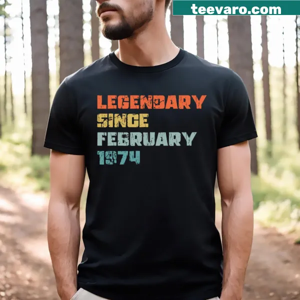 Vintage birthday t-shirt with 'Legendary Since February 1974' text