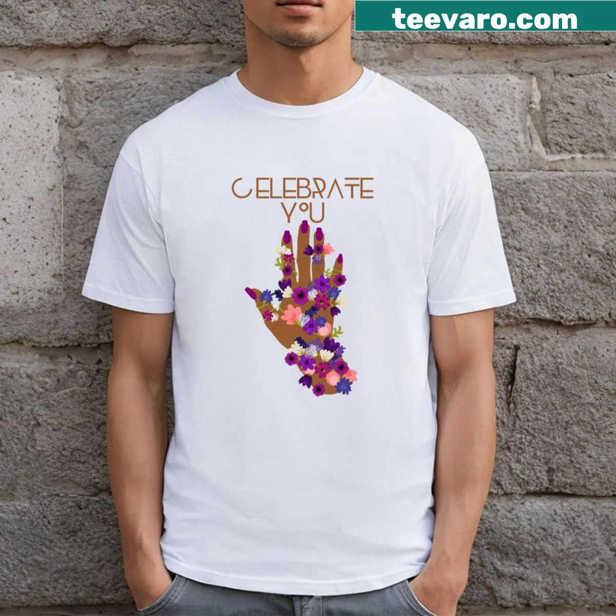 Inspirational Celebrate You T-shirt promoting self-love — on a men's t-shirt