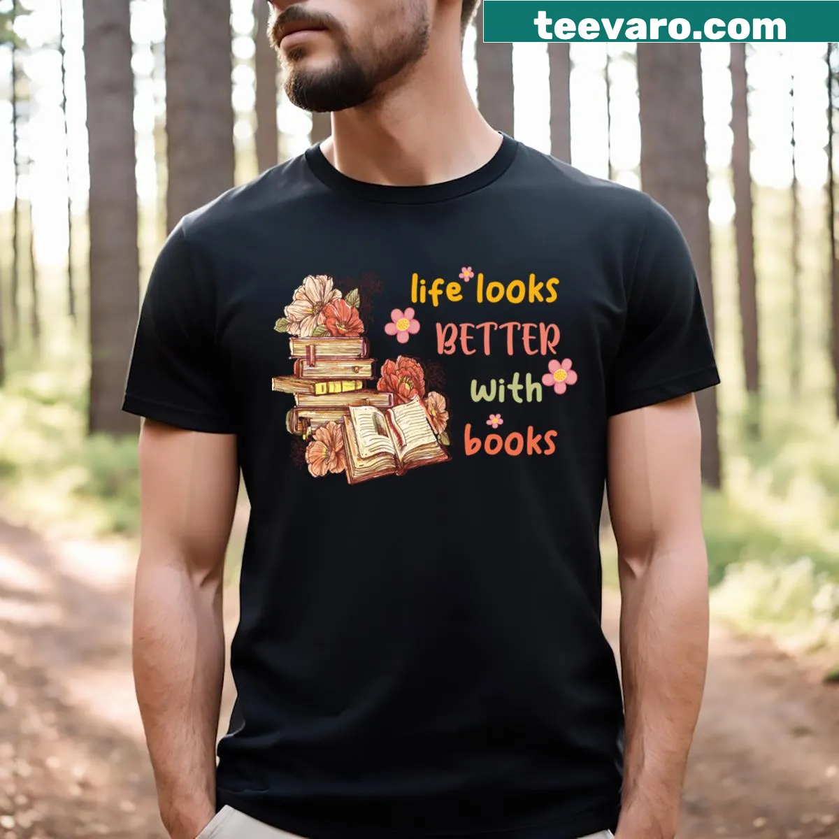 T-shirt featuring Life Is Better With Books text — on a men's t-shirt