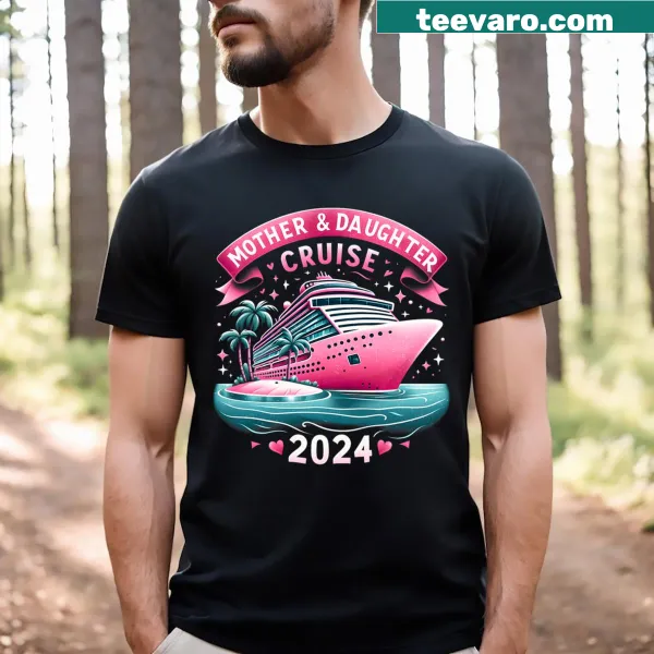 Funny family trip t-shirt for mother and daughter with cruise theme