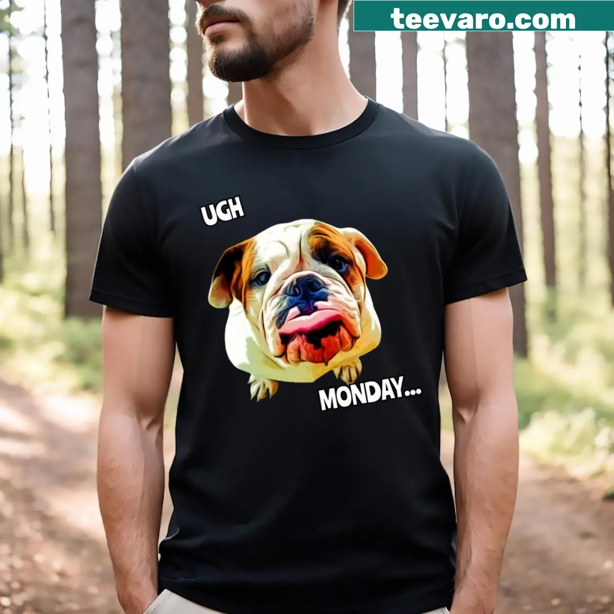 Cartoon English Bulldog with text 'Ugh Monday' on T-shirt — on a men's t-shirt