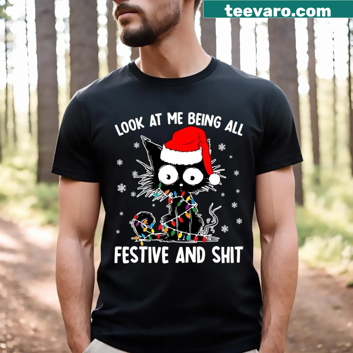 Playful Christmas T-shirt with 'Look At Me Being All Festive And Shits' designed for cat lovers. — on a men's t-shirt