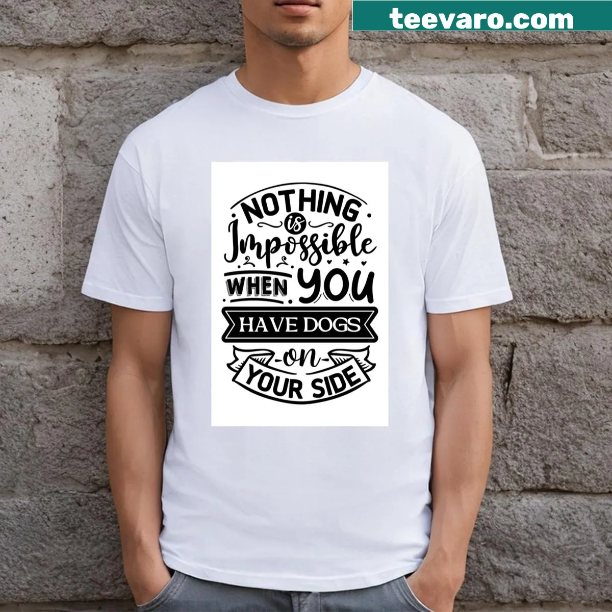 Inspirational T-shirt with dog-themed message — on a men's t-shirt