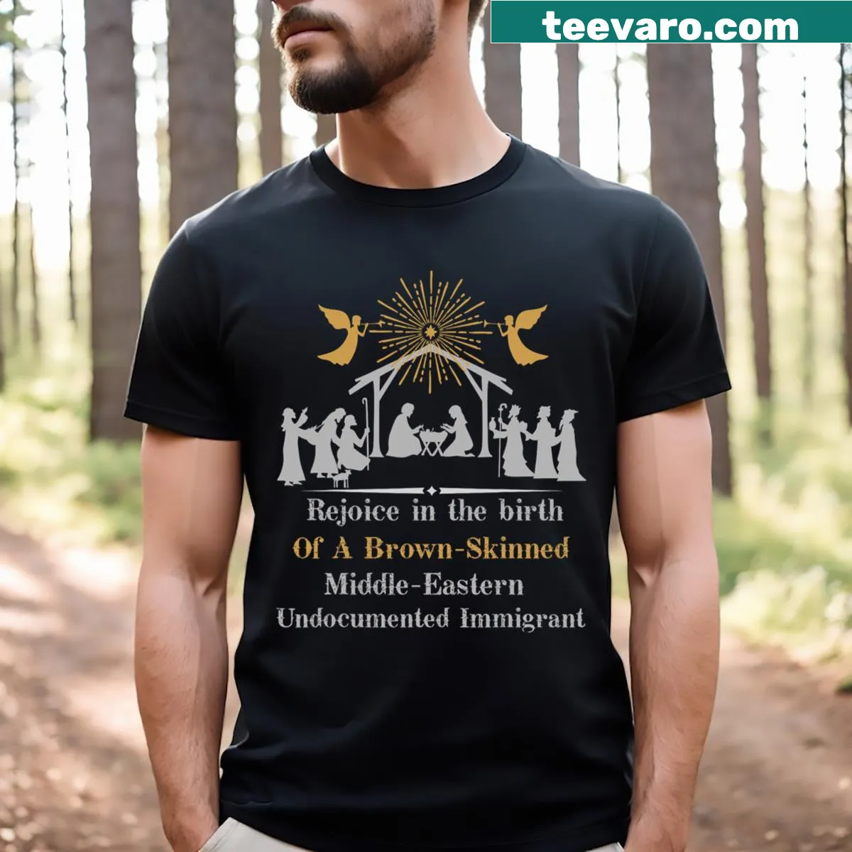 T-shirt with 'Rejoice In The Birth Of A Brownskinned Middle Eastern' text design — on a men's t-shirt