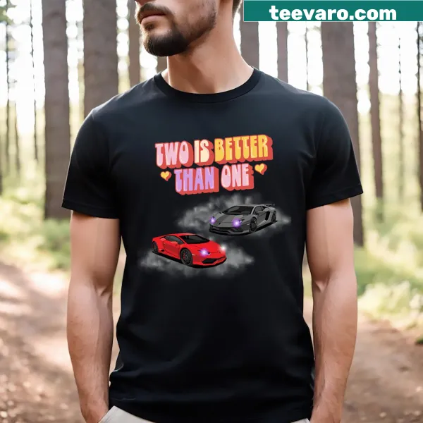 Playful Two Is Better Than One t-shirt with humorous graphic