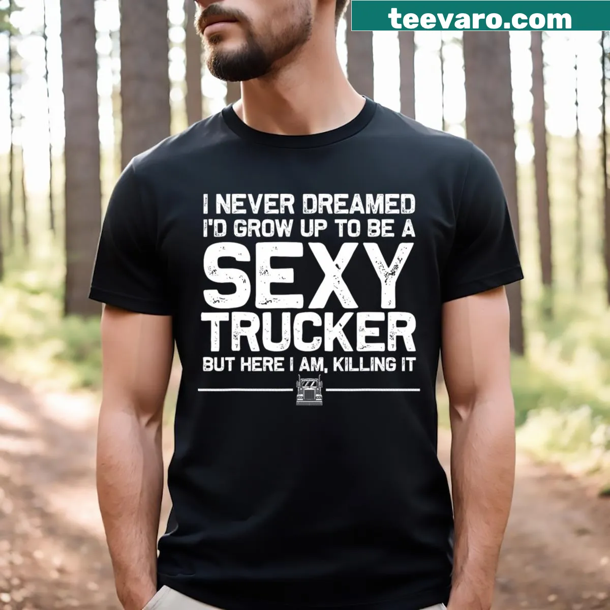 Illustration of a truck driver with humorous text, perfect for truckers — on a men's t-shirt