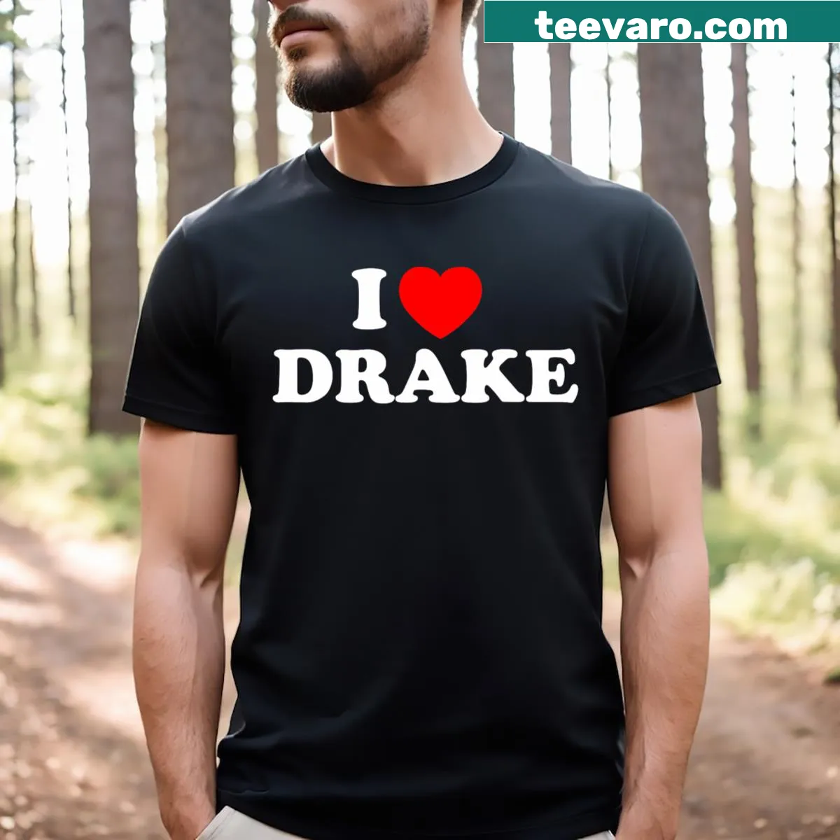 T-shirt with the text 'I Love Drake' and heart graphic — on a men's t-shirt