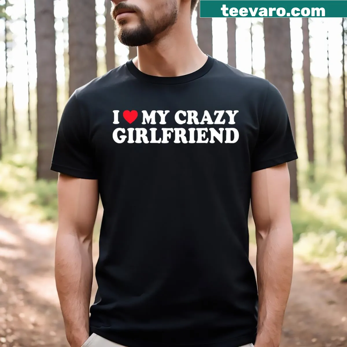 T-shirt with 'I Love My Crazy GF' text in bold design for couples — on a men's t-shirt