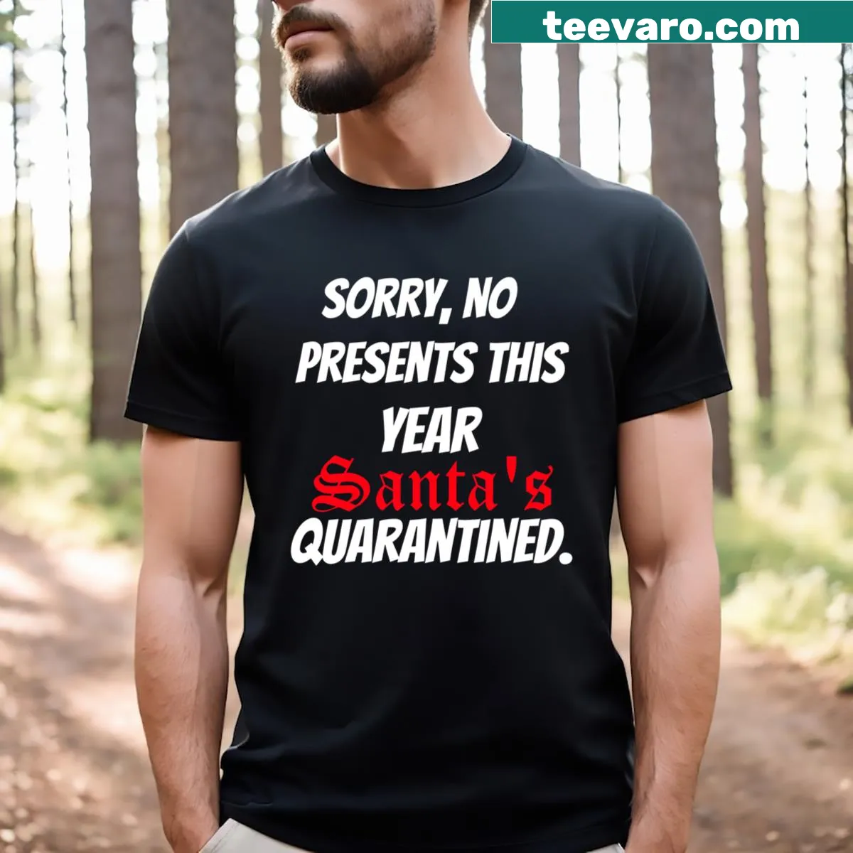 Humorous Christmas T-shirt about Santa being quarantined — on a men's t-shirt