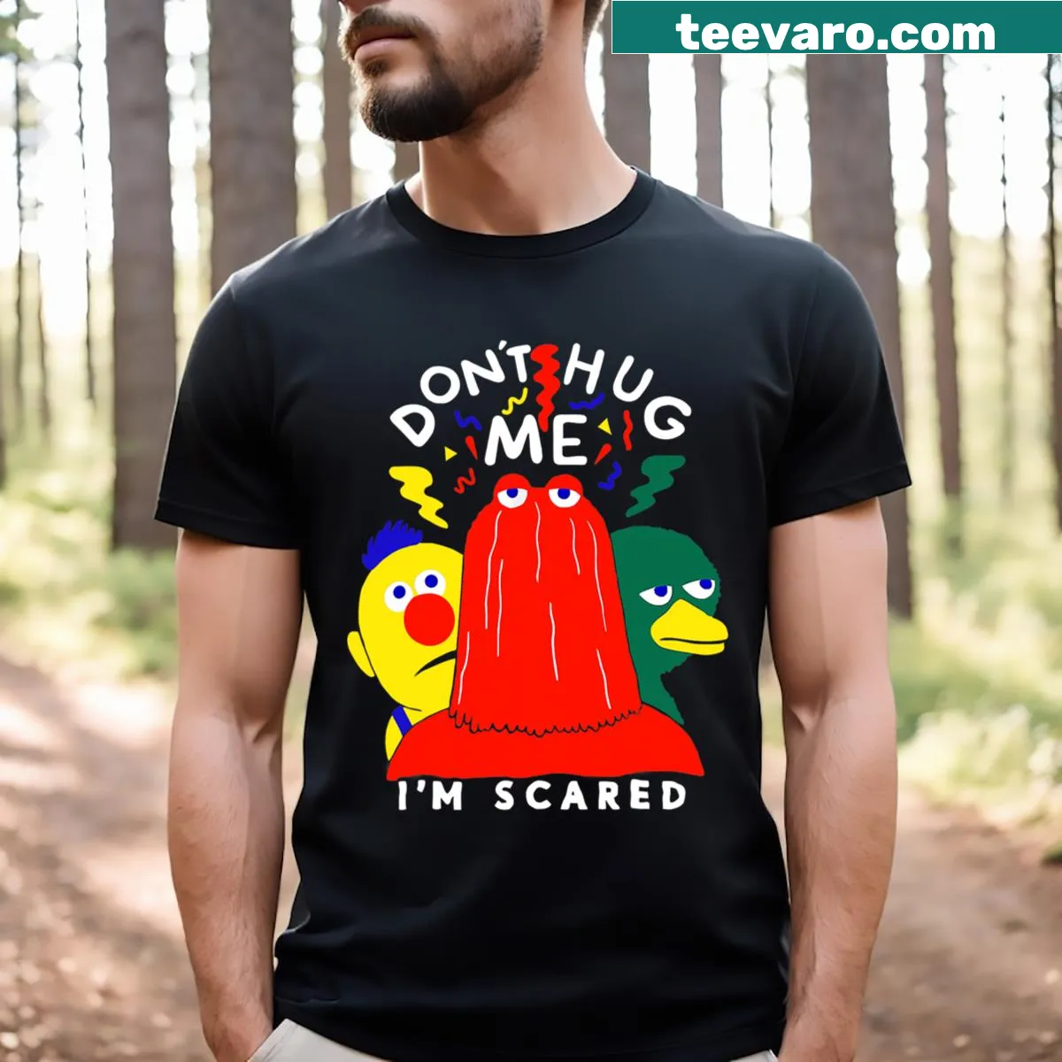 Funny Don't Hug Me I'm Scared T-shirt with humorous text — on a men's t-shirt