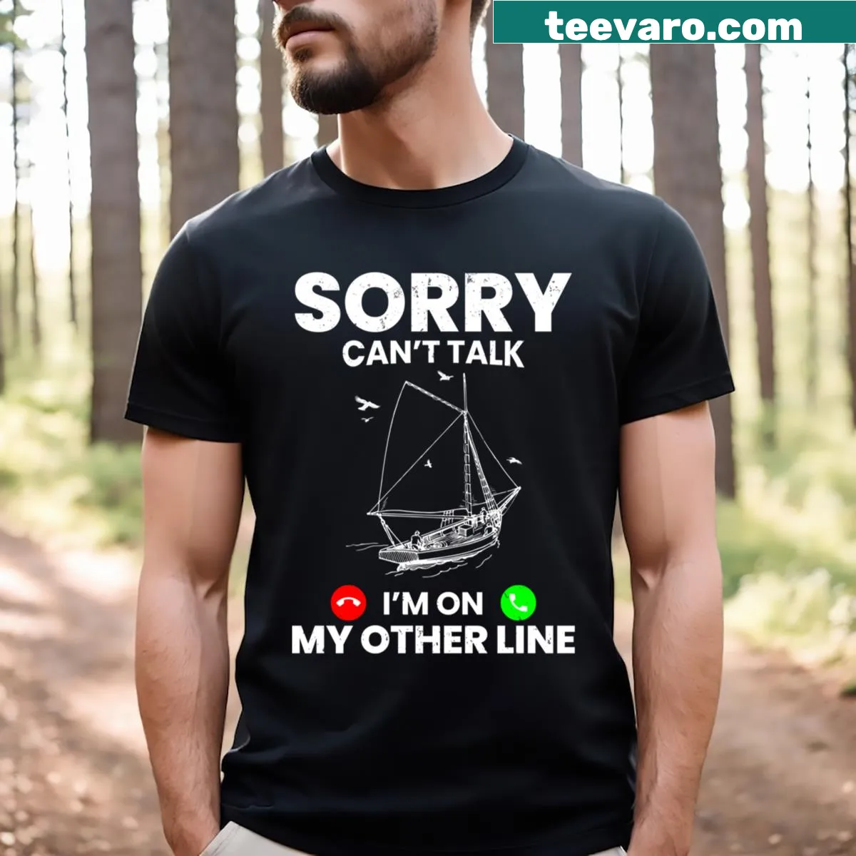 T-shirt featuring a humorous sailing quote design. — on a men's t-shirt