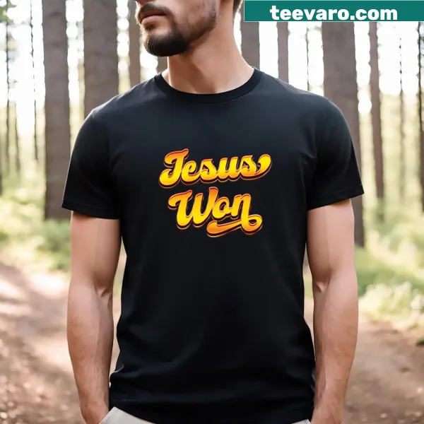 Inspirational t-shirt featuring the message 'Jesus Won' in bold text.