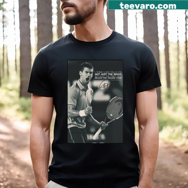 Inspirational quote from Novak Djokovic on T-shirt