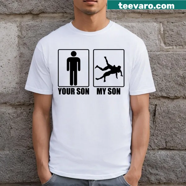 Funny wrestling mom t-shirt with the phrase 'Your Son My Son' in bold text