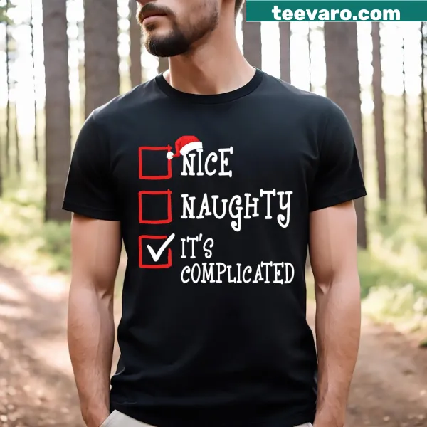 Funny Christmas t-shirt with 'Nice Naughty It's Complicated' text