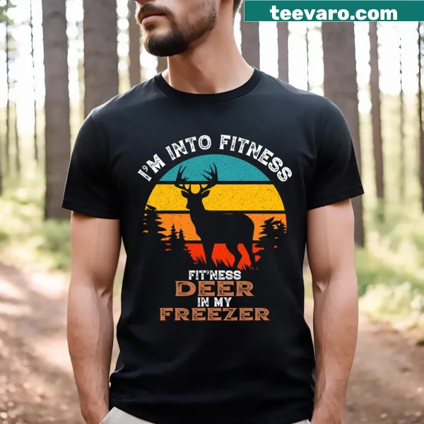 Funny t-shirt about fitness and deer hunting for dads