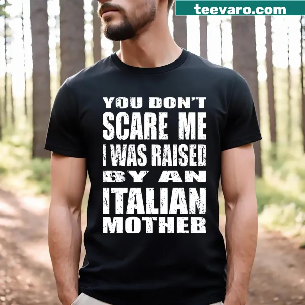 Sarcastic saying on a T-shirt about Italian mothers