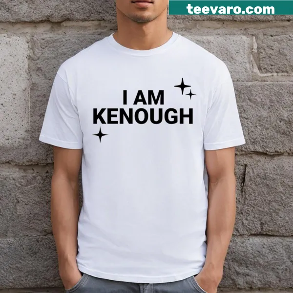 Simple t-shirt with the quote 'I Am Kenough'