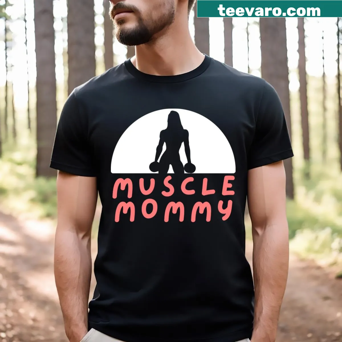 Muscle Mommy graphic T-shirt celebrating strength — on a men's t-shirt