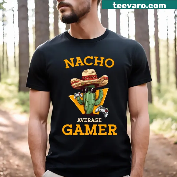 Funny gamer t-shirt with the phrase 'Nacho Average Gamer'