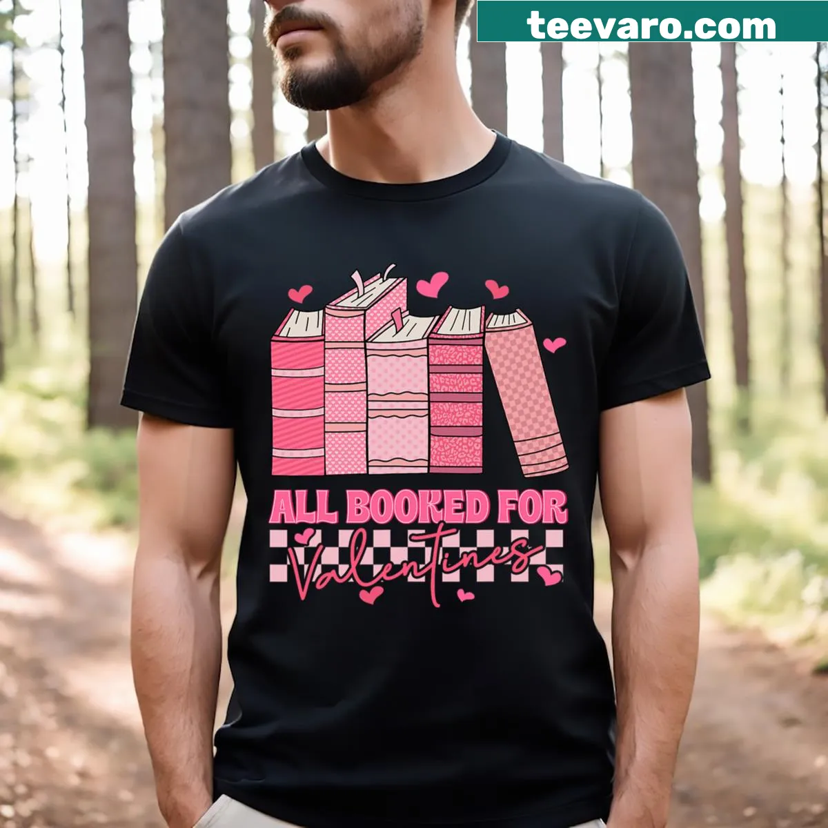 T-shirt for teachers and book lovers with the phrase 'All Booked For Valentine's Day'. — on a men's t-shirt