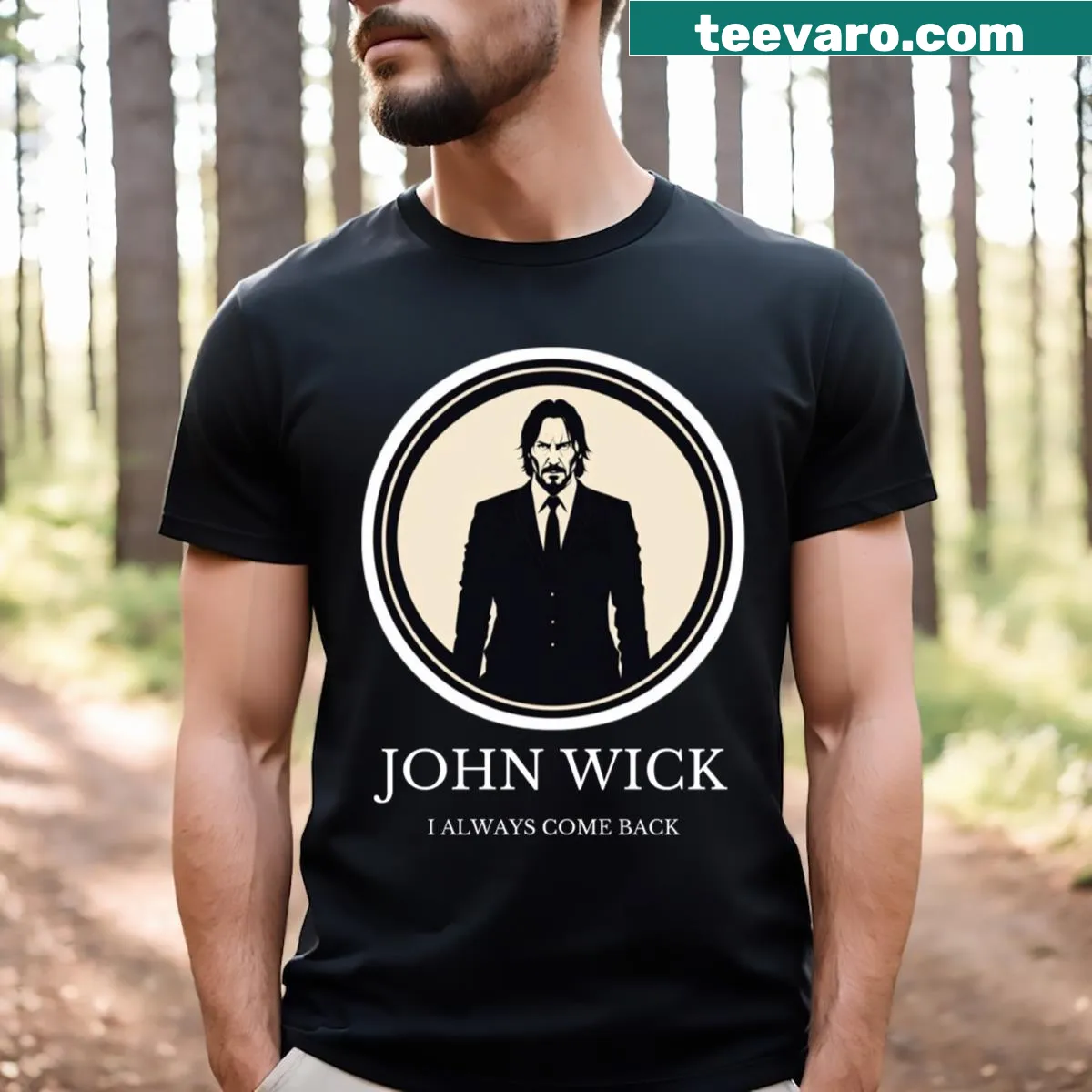 John Wick I Always Come Back T-shirt with bold typography — on a men's t-shirt