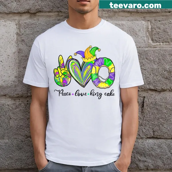 Mardi Gras T-shirt with 'Peace Love King Cake' text and illustrations