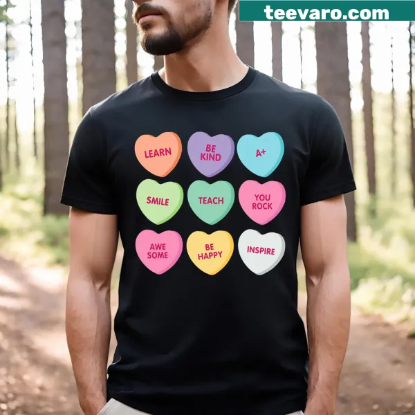 Candy heart design on a Valentine's Day Teacher T-shirt