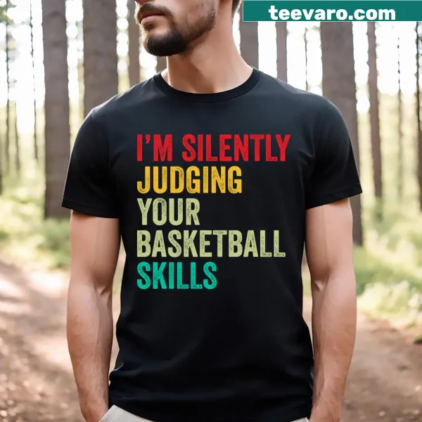 Funny Basketball Lovers t-shirt with text about judging skills
