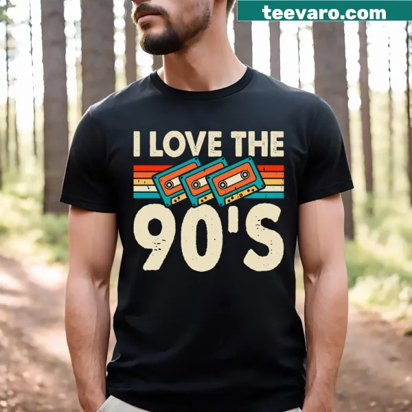 Graphic tee with bold text saying I Love The 90's
