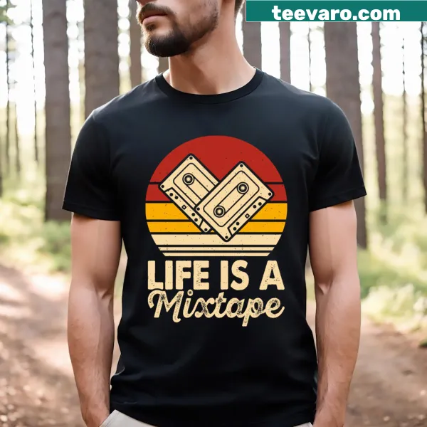 T-shirt with 'Life Is A Mixtape' text design