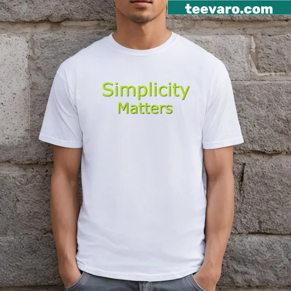 Lime green T-shirt with the text 'Simplicity Matters'