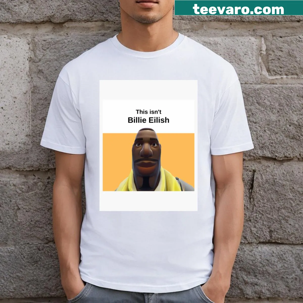 Humorous T-shirt with text about Billie Eilish — on a men's t-shirt