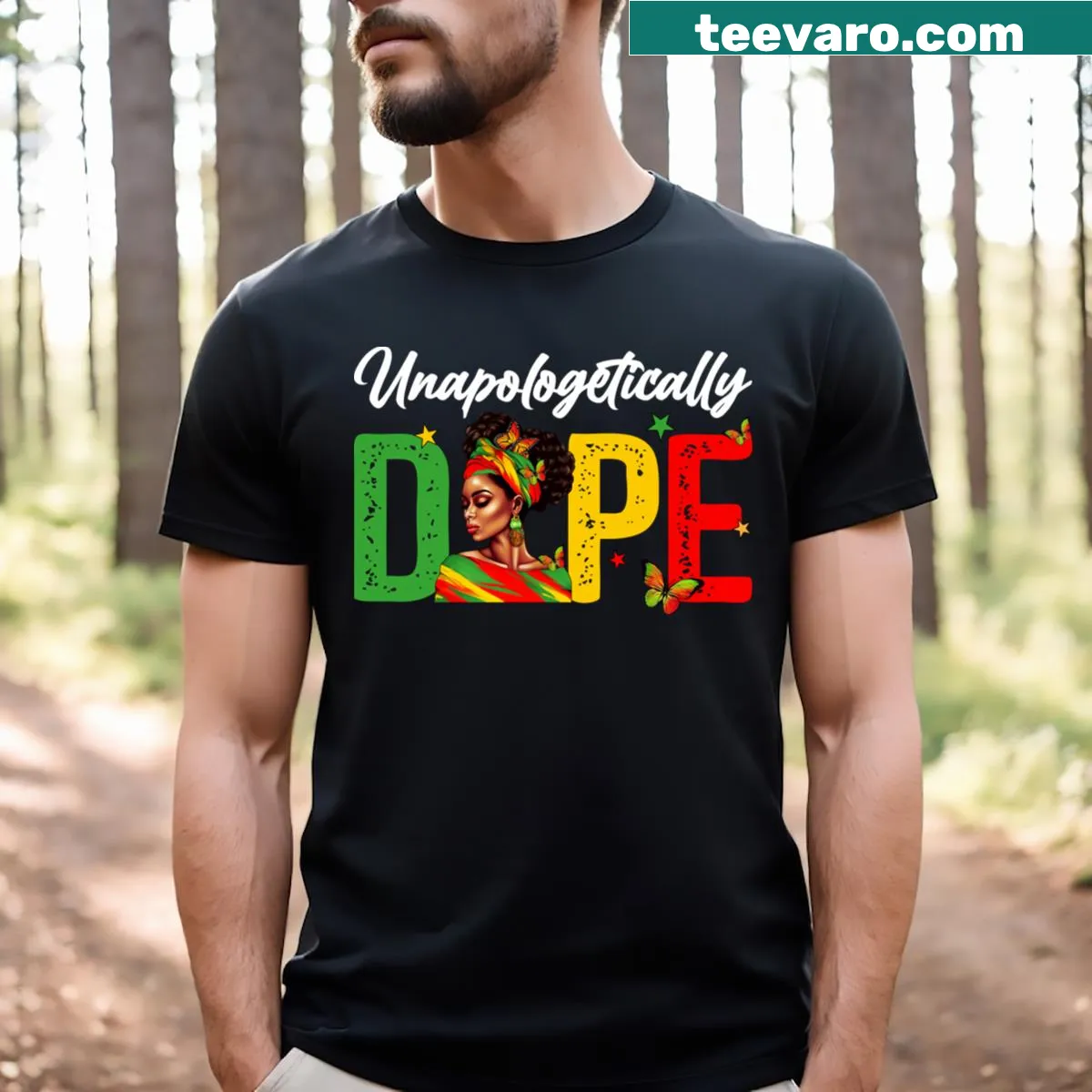 T-shirt featuring 'Unapologetically Dope' and an Afro woman illustration — on a men's t-shirt