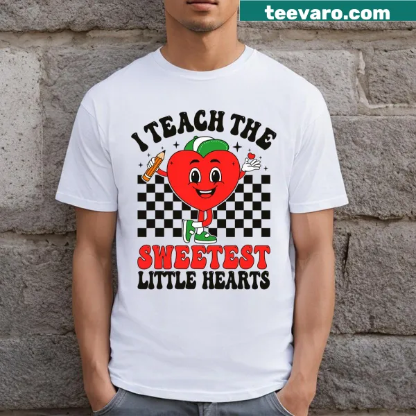 Teacher T-shirt with 'I Teach The Sweetest Little Hearts' slogan