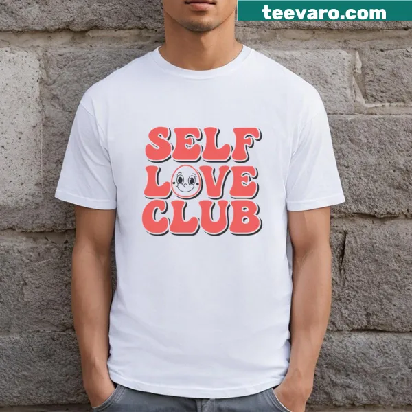 Graphic tee with 'Self Love Club' emphasizing self-acceptance