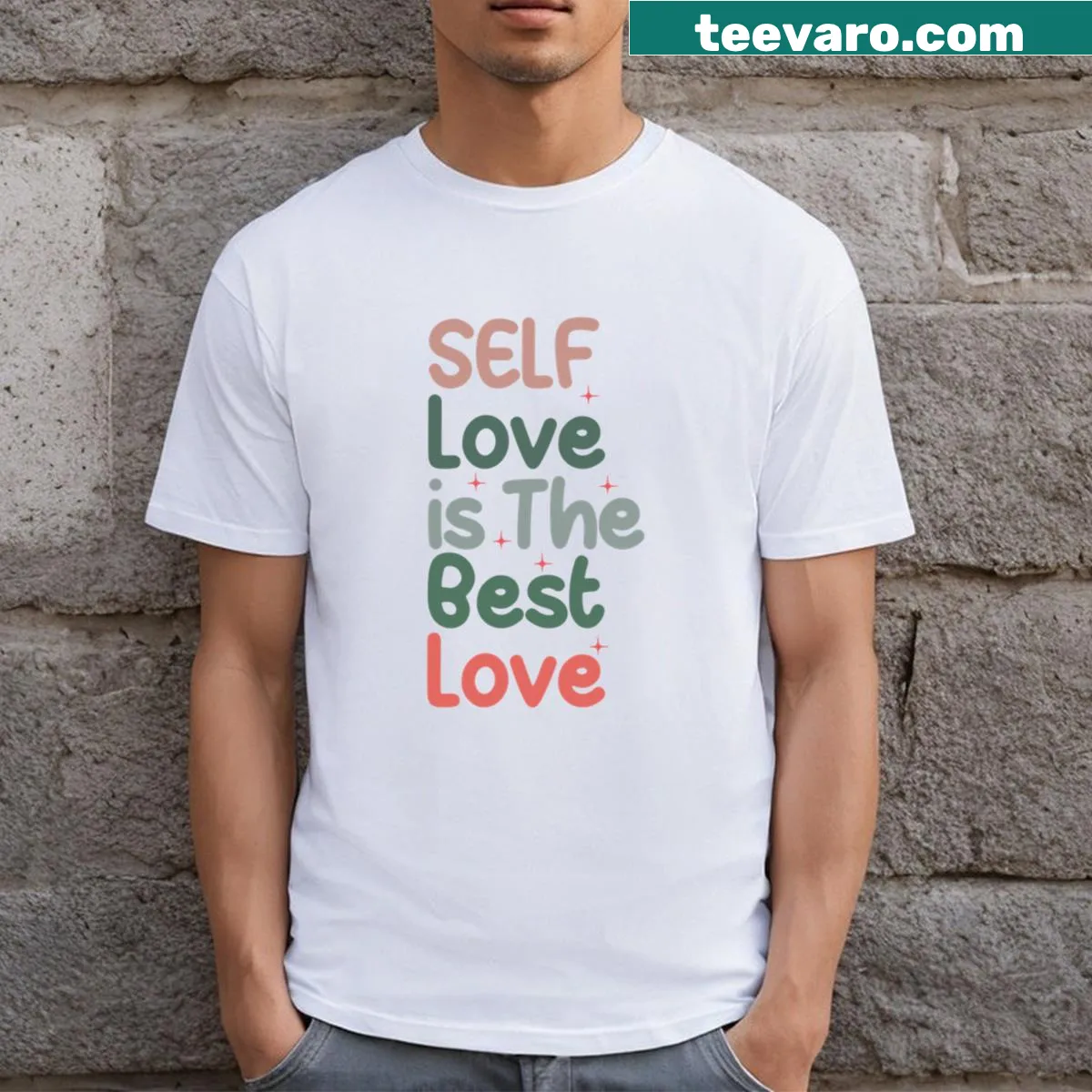 T-shirt featuring 'Self Love Is The Best Love' to inspire self-acceptance — on a men's t-shirt