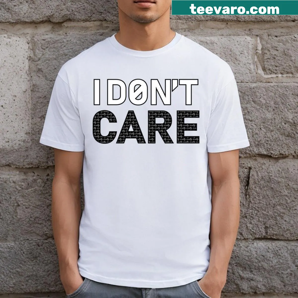 Bold text design on 'I Don't Really Care' T-shirt — on a men's t-shirt