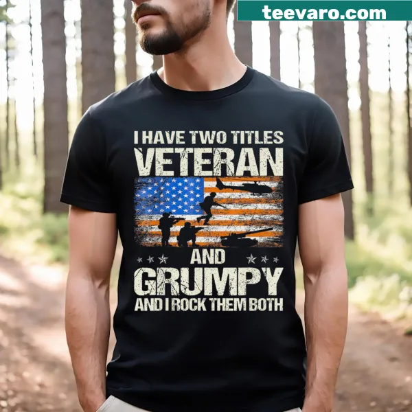 Funny shirt with the titles 'Veteran' and 'Grumpy Dad' for dads