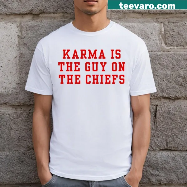 Red T-shirt featuring the phrase 'Karma Is The Guy' in fun typography.