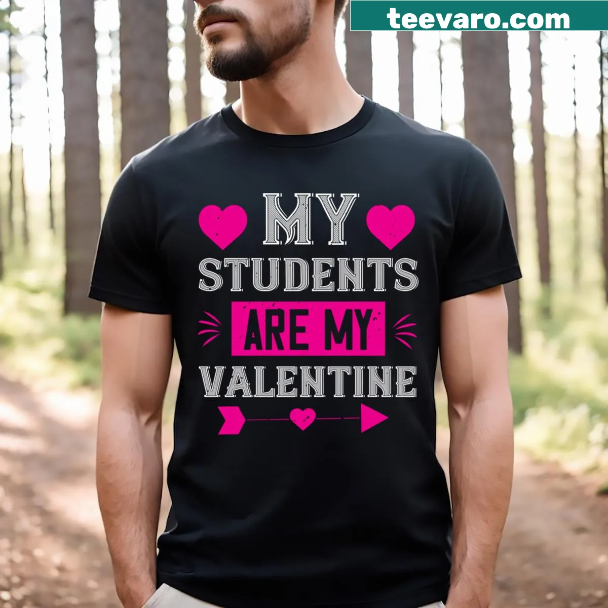 Funny typography t-shirt stating 'My Students Are My Valentine' — on a men's t-shirt