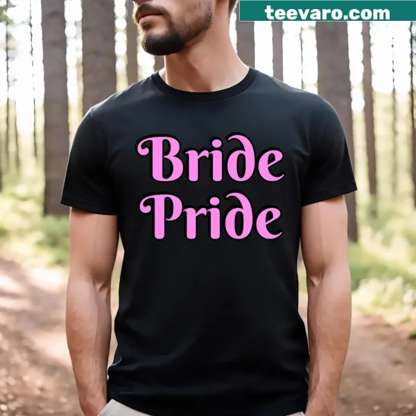 Bride pride typography T-shirt