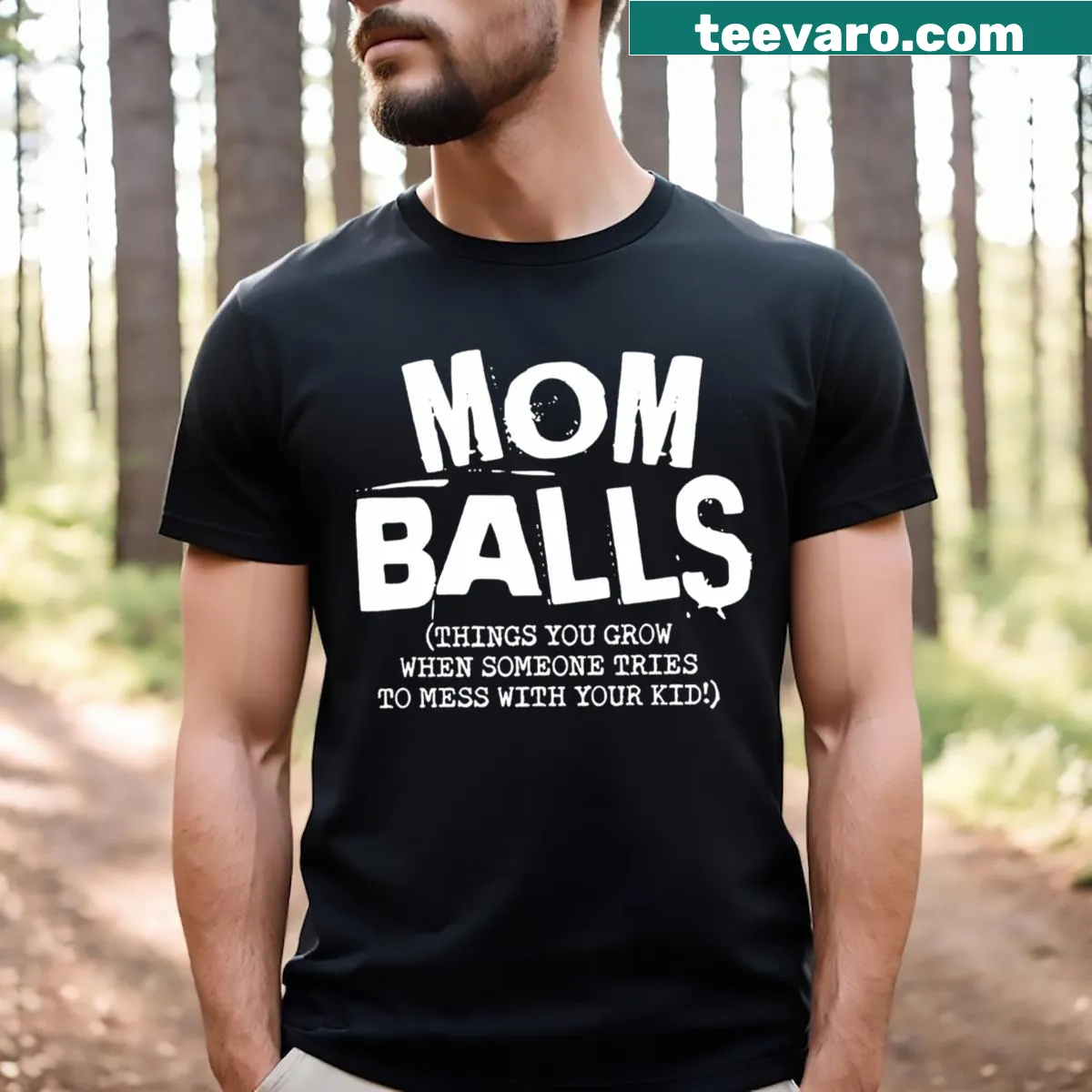 Funny Mom t-shirt with bold text about resilience — on a men's t-shirt