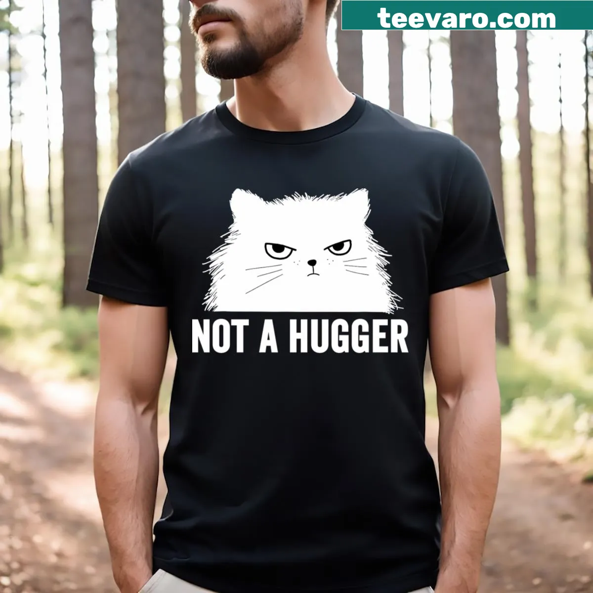 Sarcastic T-shirt with the message Not A Hugger for cat lovers — on a men's t-shirt