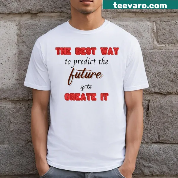 Inspirational shirt with the phrase 'Prepare For Future'