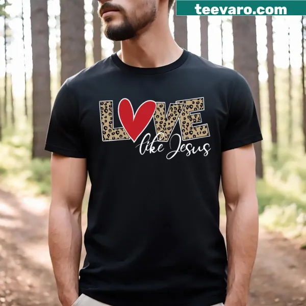 T-shirt with 'Love Like Jesus' in red heart and leopard print