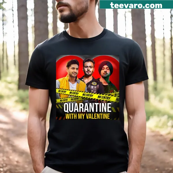 Humorous typography t-shirt reading 'Quarantine With My Valentine'
